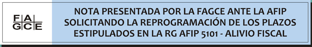 NOTA DE LA FAGCE A LA AFIP