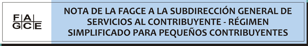 NOTA DE LA FAGCE A LA AFIP