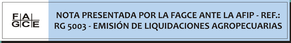 NOTA DE LA FAGCE A LA AFIP